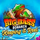 Big Bass Bonanza - Keeping it Reel