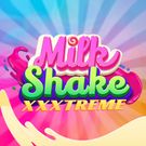 Milkshake XXXtreme