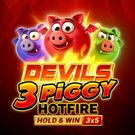 Devils 3 Piggy Hotfire Hold & Win Buy Bonus