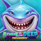 Beware The Deep Megaways