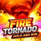 Fire Tornado: Hold and Win