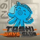Toshi Ways Club