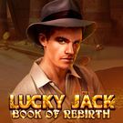 Lucky Jack - Book Of Rebirth