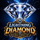 Lightning Diamond Double Strike VIP (3x3)
