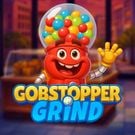 Gobstopper Grind