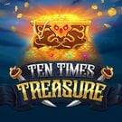 Ten Times Treasure