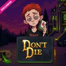 Don't Die