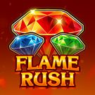 Flame Rush