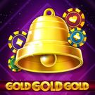 Gold Gold Gold