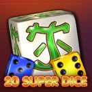 20 Super Dice