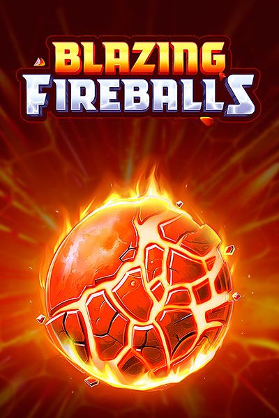 Blazing Fireballs