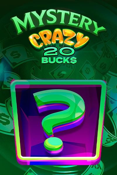Mystery Crazy 20 Bucks