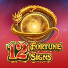 12 Fortune Signs
