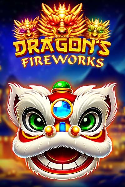 Dragon’s Fireworks