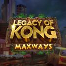 Legacy of Kong Maxways
