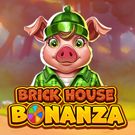 Brick House Bonanza