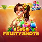 5x6 Fruity Shots