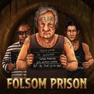 Folsom Prison