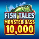 Fish Tales Monster Bass 10,000
