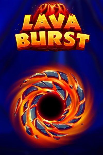 Lava Burst
