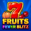Fruits Fever Blitz