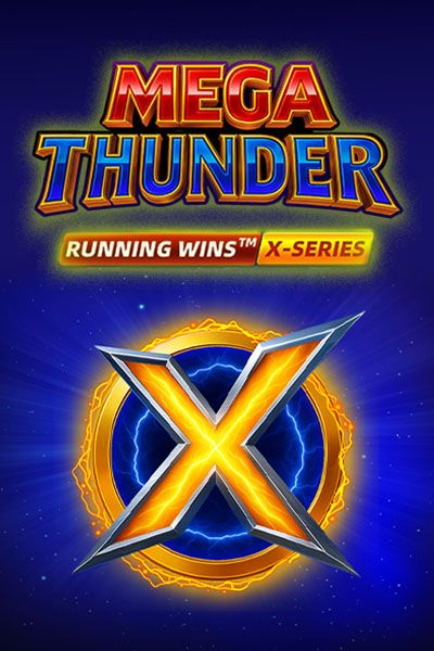 Mega Thunder: RUNNING WINS