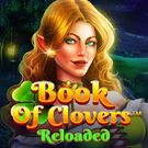 Book Of Clovers Reloaded