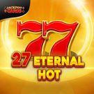27 Eternal Hot