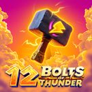 12 Bolts of Thunder