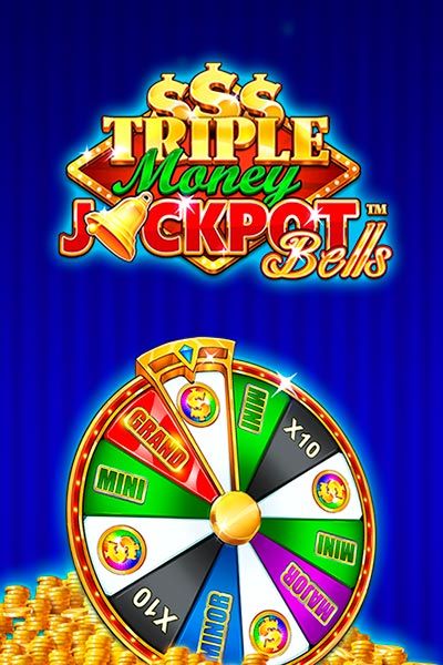 Triple Money Jackpot Bells