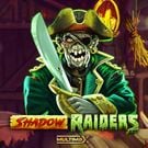 Shadow Raiders Multimax