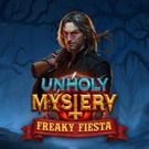 Unholy Mystery: Freaky Fiesta