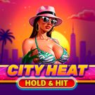 City Heat - Hold & Hit