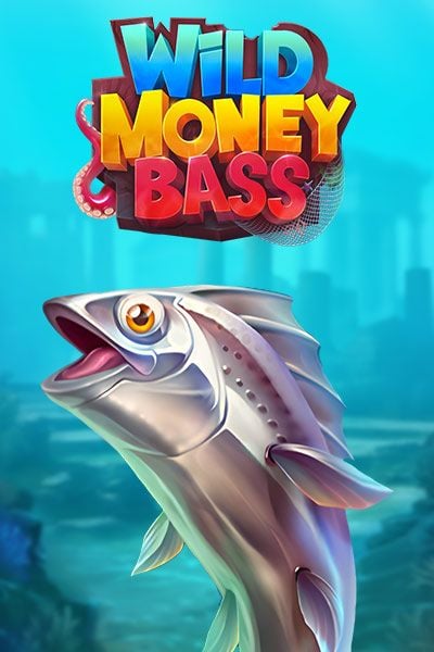 Wild Money Bass