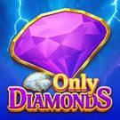 Only Diamonds