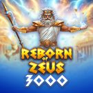 Reborn of Zeus 3000